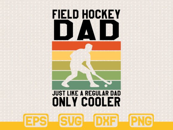Field Hockey Dad Retro SVG: Graphics & T-Shirt Designs