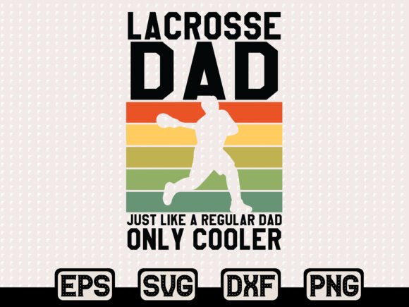 Lacrosse Dad Retro SVG: Graphics & T-Shirt Designs