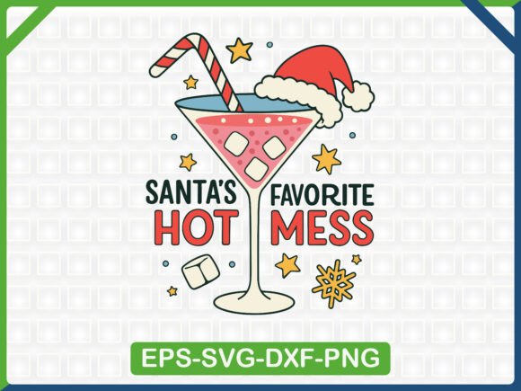 Santa’s Favorite Hot Mess Christmas Graphics