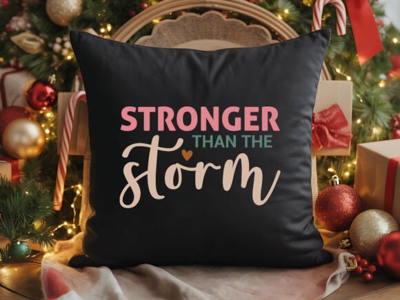 Stronger Than the Storm Graphics & T-Shirt Designs